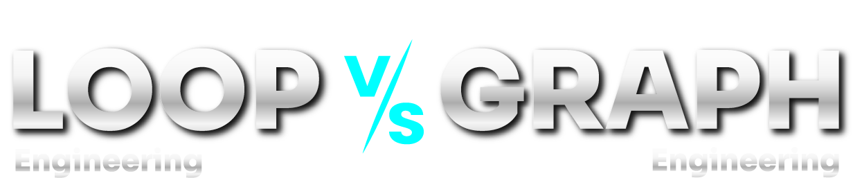 LoopVSGraph